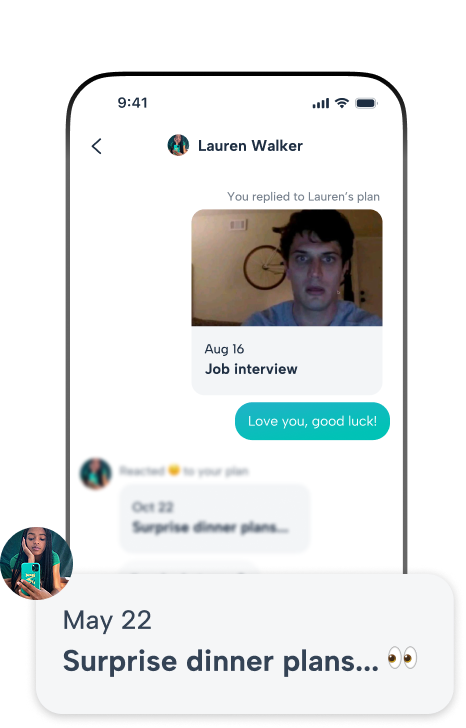 Be their biggest cheerleader, no matter the distance. Howbout’s event-based chat lets you react to their big days—like job interviews or exams—and keep the romance alive with shared countdowns for 'Surprise dinner plans' and future reunions.