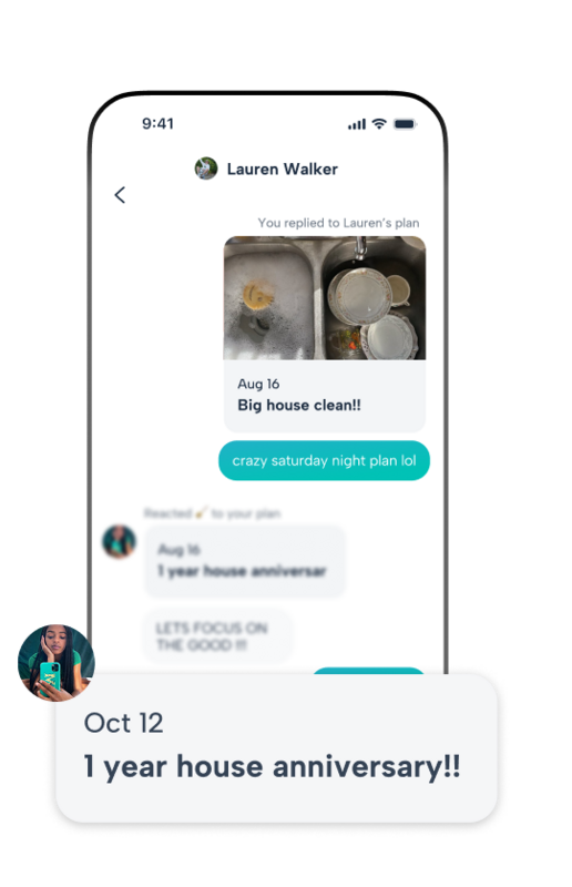 Make shared living more social with Howbout’s event-based chat. React to house chores, share photos of the 'big clean,' and celebrate milestones like a house anniversary directly within your shared roommate calendar.