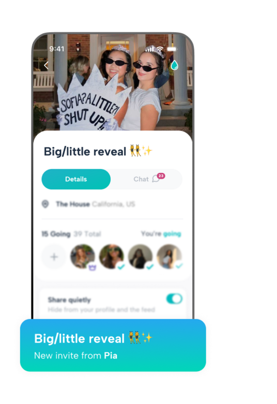 From Big/Little reveals to formals, Howbout turns your house events into high-energy social hubs. See who’s going, share the details, and keep the excitement alive in the dedicated event chat—all while keeping your personal calendar organized.